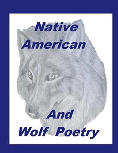Stock image for Native American And Wolf Poetry for sale by Lucky's Textbooks