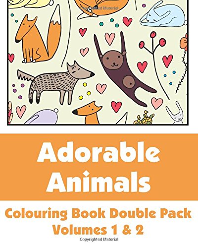 9781495335655: Adorable Animals Colouring Book Double Pack (Volumes 1 & 2)