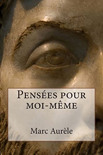 Beispielbild fr Pens es pour moi-même (French Edition) zum Verkauf von Wizard Books