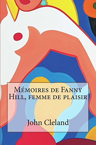 9781495337734: Mmoires de Fanny Hill, femme de plaisir