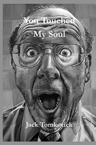 Stock image for You Touched My Soul Vol. 1: Selected Poems 1975-2013 for sale by THE SAINT BOOKSTORE