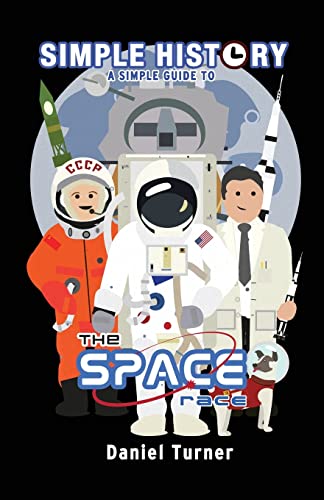 Stock image for Simple History: The Space Race for sale by SecondSale