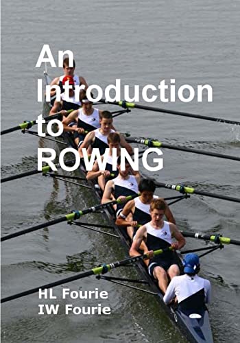 Stock image for An Introduction to Rowing for sale by ThriftBooks-Dallas