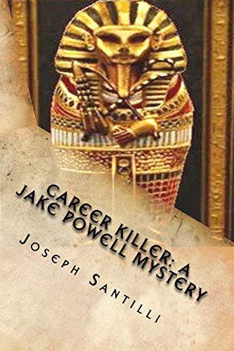 Stock image for Career Killer: A Jake Powell Mystery for sale by THE SAINT BOOKSTORE