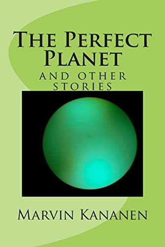 Beispielbild fr The Perfect Planet: and other stories zum Verkauf von THE SAINT BOOKSTORE