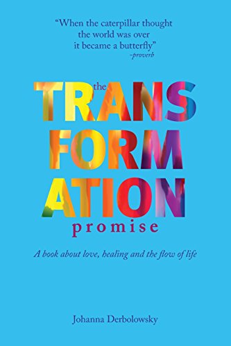 Beispielbild fr The Transformation Promise : A Book about Love, Healing and the Flow of Life zum Verkauf von Better World Books