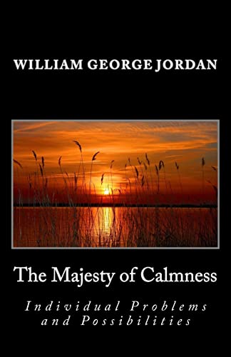 Stock image for The Majesty of Calmness: Individual Problems and Possibilities for sale by Save With Sam