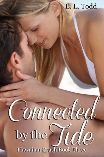 Stock image for Connected by the Tide (Hawaiian Crush) (Volume 3) for sale by Bookmans