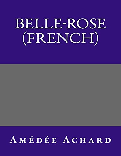 9781495365171: Belle-Rose (French) (French Edition)