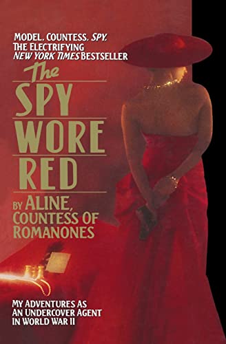 Beispielbild fr The Spy Wore Red: The Romanones Spy Series (The Spy Wore Red Series) zum Verkauf von SecondSale