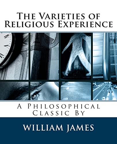 9781495365836: The Varieties of Religious Experience