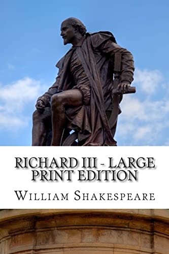 Imagen de archivo de Richard III - Large Print Edition: A Play a la venta por HPB-Diamond