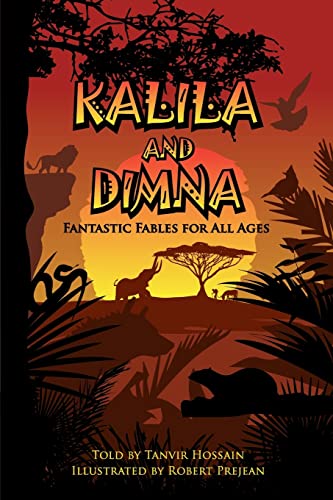 Beispielbild fr Kalila & Dimna: Fantastic Fables for all Ages zum Verkauf von ThriftBooks-Atlanta