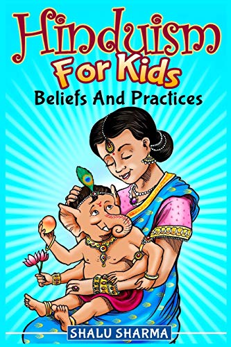 Imagen de archivo de Hinduism For Kids: Beliefs And Practices a la venta por More Than Words