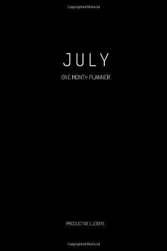 Imagen de archivo de July: One Month Planner a la venta por Revaluation Books