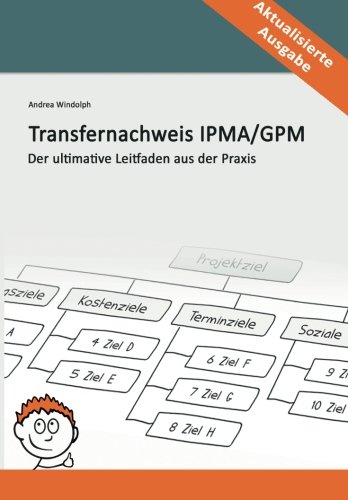 9781495378225: Transfernachweis IPMA / GPM: Der ultimative Leitfaden aus der Praxis