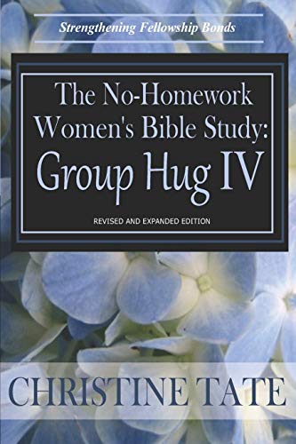 Beispielbild fr The No-Homework Women's Bible Study: Group Hug IV zum Verkauf von SecondSale
