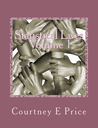 Stock image for Statistical Lives Volume 1: Get To Know Them for sale by THE SAINT BOOKSTORE