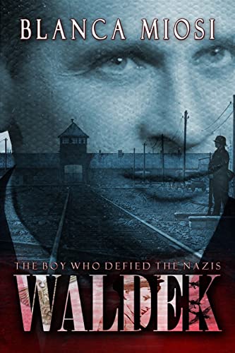 Imagen de archivo de Waldek: The boy who defied the nazis a la venta por ThriftBooks-Atlanta