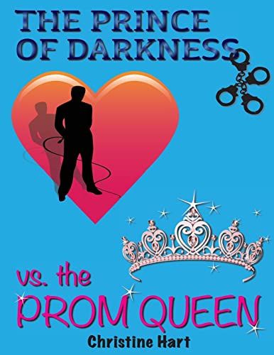 Beispielbild fr The Prince of Darkness vs. The Prom Queen zum Verkauf von THE SAINT BOOKSTORE