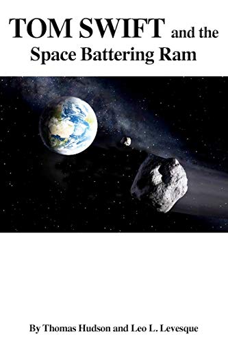 Beispielbild fr Tom Swift and the Space Battering Ram (The Tom Swift Lunar Trilogy) zum Verkauf von Lucky's Textbooks