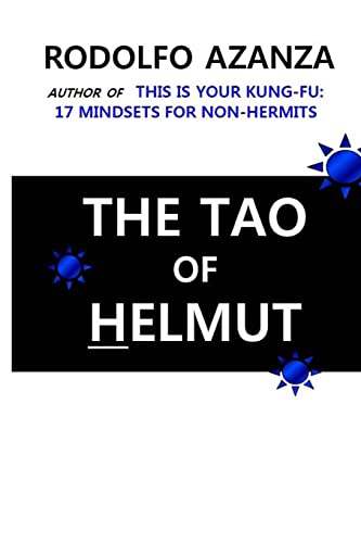 Imagen de archivo de The Tao of Helmut a la venta por THE SAINT BOOKSTORE