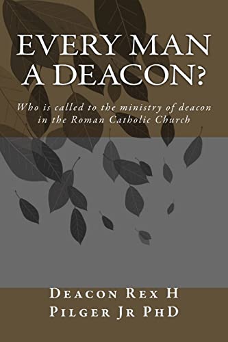 Stock image for Every Man a Deacon: Who is called to ordination as a Roman Catholic deacon for sale by Save With Sam