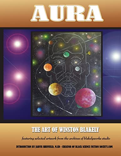 Stock image for Aura: : The Art of Winston Blakely for sale by Lucky's Textbooks