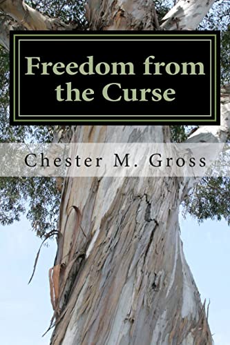 Beispielbild fr Freedom from the Curse: Free from the curse of the law zum Verkauf von THE SAINT BOOKSTORE