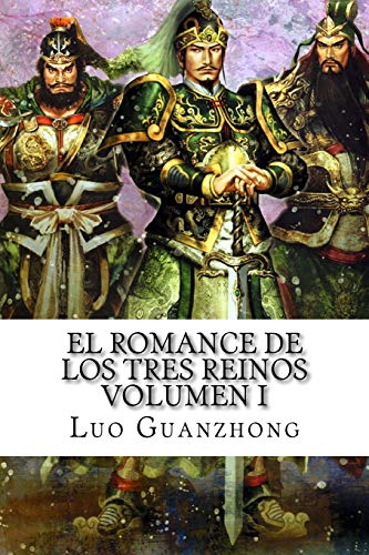 Stock image for El Romance de los Tres Reinos, Volumen I: Auge y cada de Dong Zhuo: Volume 1 for sale by WorldofBooks