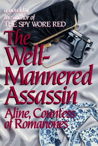 Stock image for The Well-Mannered Assassin (The Spy Wore Red Series) for sale by New Legacy Books