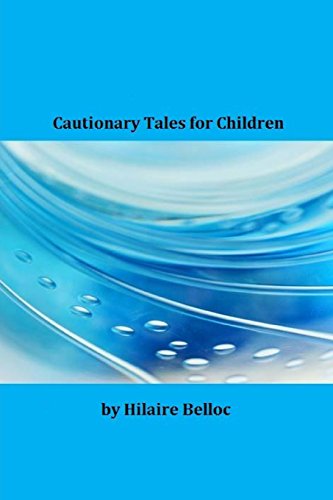 9781495400148: Cautionary Tales for Children