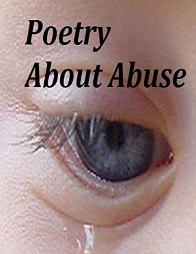 Stock image for Poetry About Abuse for sale by Welcome Back Books