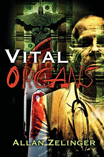 Beispielbild fr Vital Organs: A story of medicine, money, and murder in the name of science zum Verkauf von HPB-Ruby