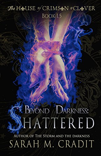 Beispielbild fr Beyond Darkness: Shattered zum Verkauf von ThriftBooks-Atlanta