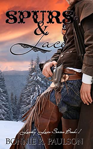 Imagen de archivo de Spurs and Lace (A Lonely Lace Clearwater County Romance Series) a la venta por Lucky's Textbooks