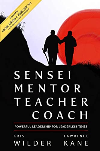 Imagen de archivo de Sensei Mentor Teacher Coach: Powerful Leadership for Leaderless Times a la venta por SecondSale