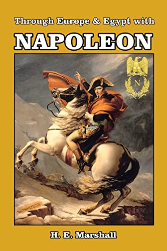 9781495409561: Through Europe & Egypt with Napoleon