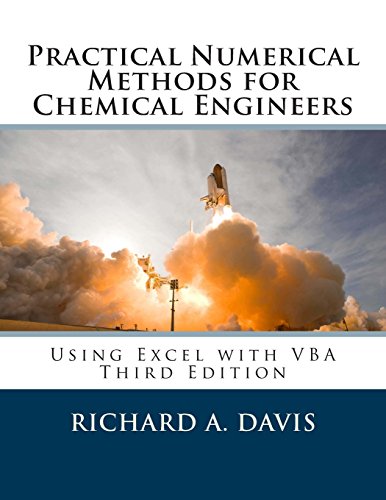 9781495409653: Practical Numerical Methods for Chemical Engineers: Using Excel With Vba