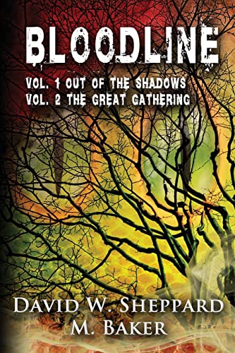 9781495412110: Bloodline: Vol 1 Out of the Shadows and Vol 2 The Great Gathering