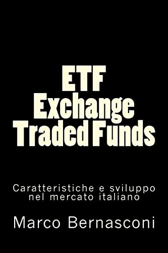Stock image for ETF - Exchange Traded Funds. Caratteristiche e sviluppo nel mercato italiano for sale by THE SAINT BOOKSTORE