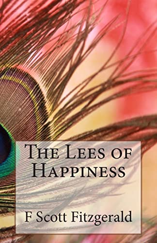 9781495413261: The Lees of Happiness