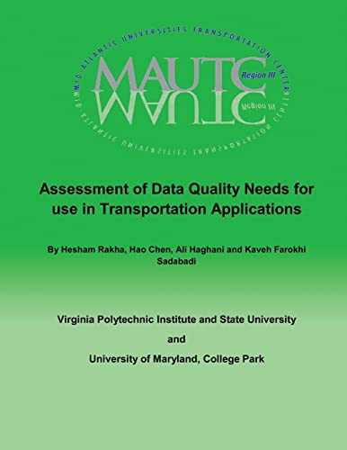 Stock image for Assessment of Data Quality Needs for Use in Transportation Applications for sale by ALLBOOKS1