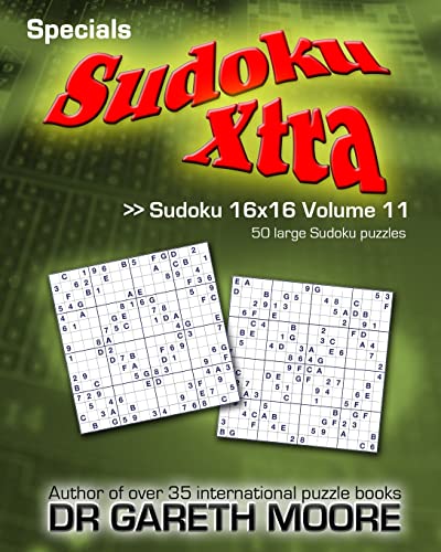 Imagen de archivo de Sudoku 16x16 Volume 11: Sudoku Xtra Specials a la venta por Save With Sam