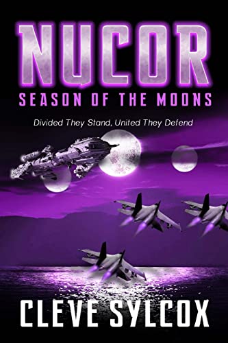 Stock image for Nucor: Season of the Moons for sale by THE SAINT BOOKSTORE