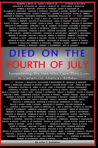 Stock image for Died On The Fourth of July: Remembering the Men Who Gave Their Lives in Vietnam on America¿s Birthday for sale by Bramble Ridge Books