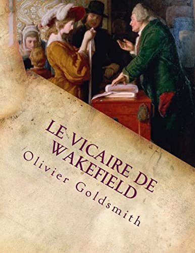 9781495419072: Le Vicaire de Wakefield (French Edition)