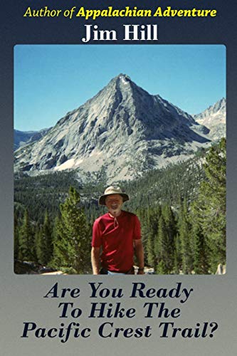 Stock image for Are You Ready to Hike the Pacific Crest Trail? for sale by SecondSale