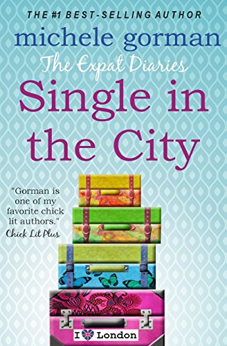 9781495425752: The Expat Diaries: Single in the City