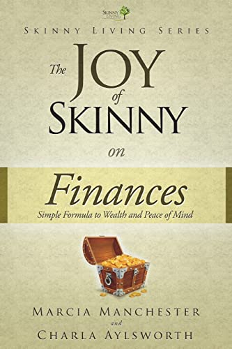 Stock image for The Joy of Skinny: Finances (Skinny Living Series) for sale by BOOK'EM, LLC